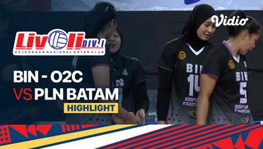 Highlights | BIN - 02C vs PLN Batam | Semifinal - Livoli Divisi 1 Putri 2022