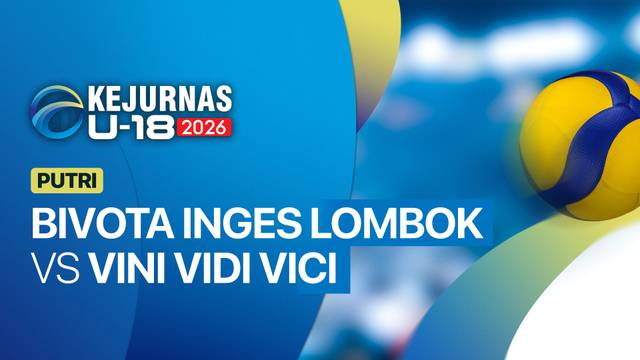 Putri: Bivota Inges Lombok vs Vini Vidi Vici - Full Match | Kejurnas Bola Voli Antarklub U-18 2026