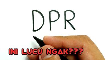 Cara menggambar kata DPR jadi gambar LUCU