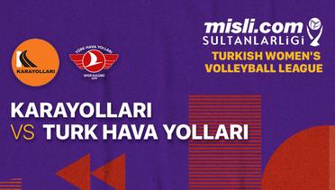Full Match | Karayollari vs Turk Hava Yollari | Women's Turkish League