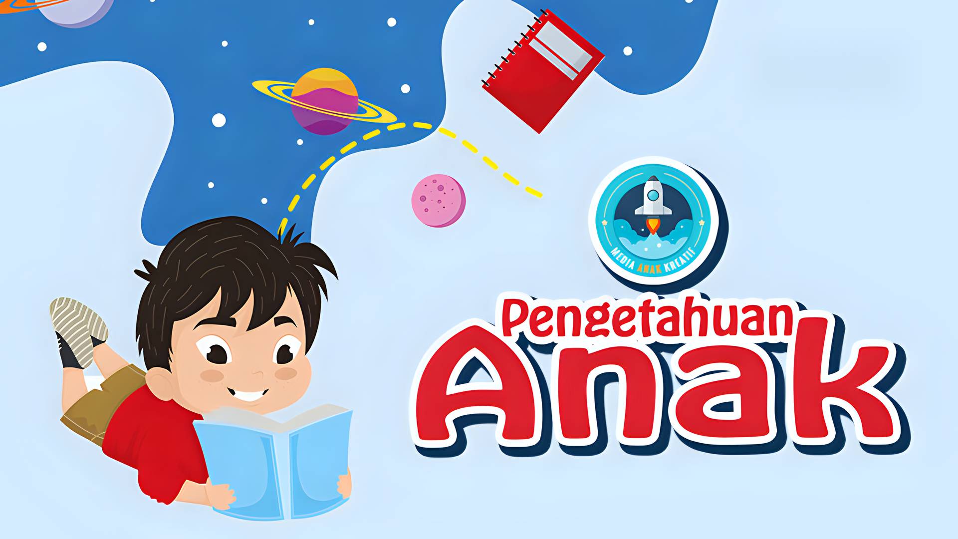 Media Anak Kreatif - Pengetahuan Anak
