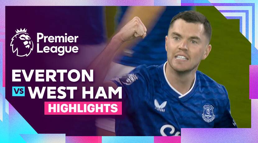 Everton vs West Ham United