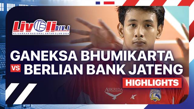 Putra: Ganeksa Bhumikarta vs Berlian Bank Jateng - Semifinal - Highlights | Livoli Divisi 1 2024