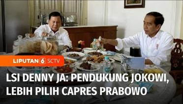 Hasil Survei LSI Denny JA Sebut Pendukung Jokowi Lebih Banyak Pilih Prabowo | Liputan 6