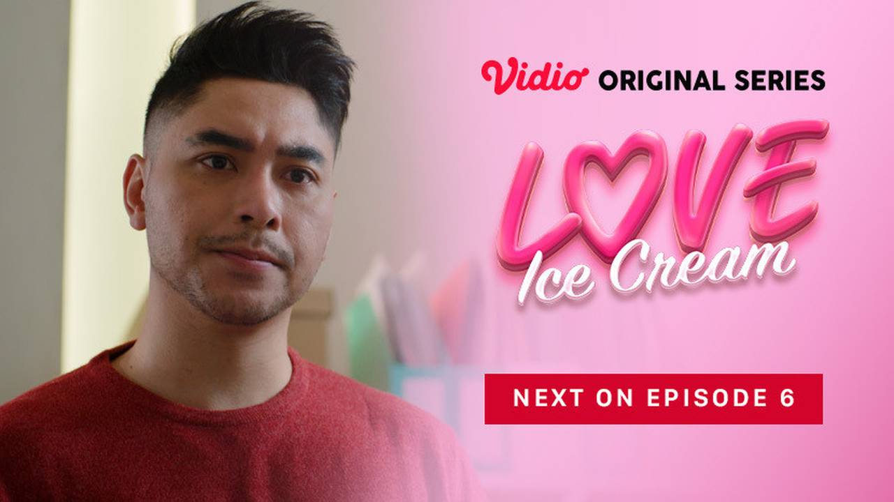 [Gratis] Love Ice Cream Love Ice Cream Vidio Original Series Next