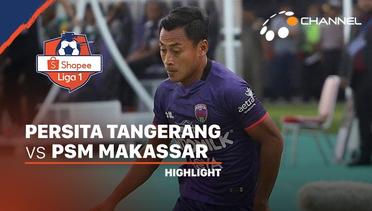 Highlights - Persita Tangerang 1 vs 1 PSM Makassar | Shopee Liga 1 2020