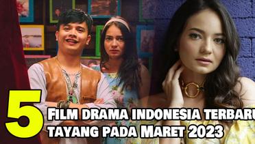 5 Rekomendasi Film Drama Indonesia Terbaru yang Tayang pada Maret 2023