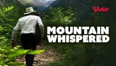 Mountain Whispered