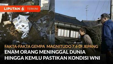Fakta Terbaru Gempa M 7,6 Jepang, Enam Orang Meninggal Dunia | Liputan 6