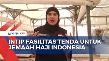 Mengintip Kesiapan Fasilitas Tenda untuk Jemaah Haji di Mina Jelang Puncak Ibadah Haji