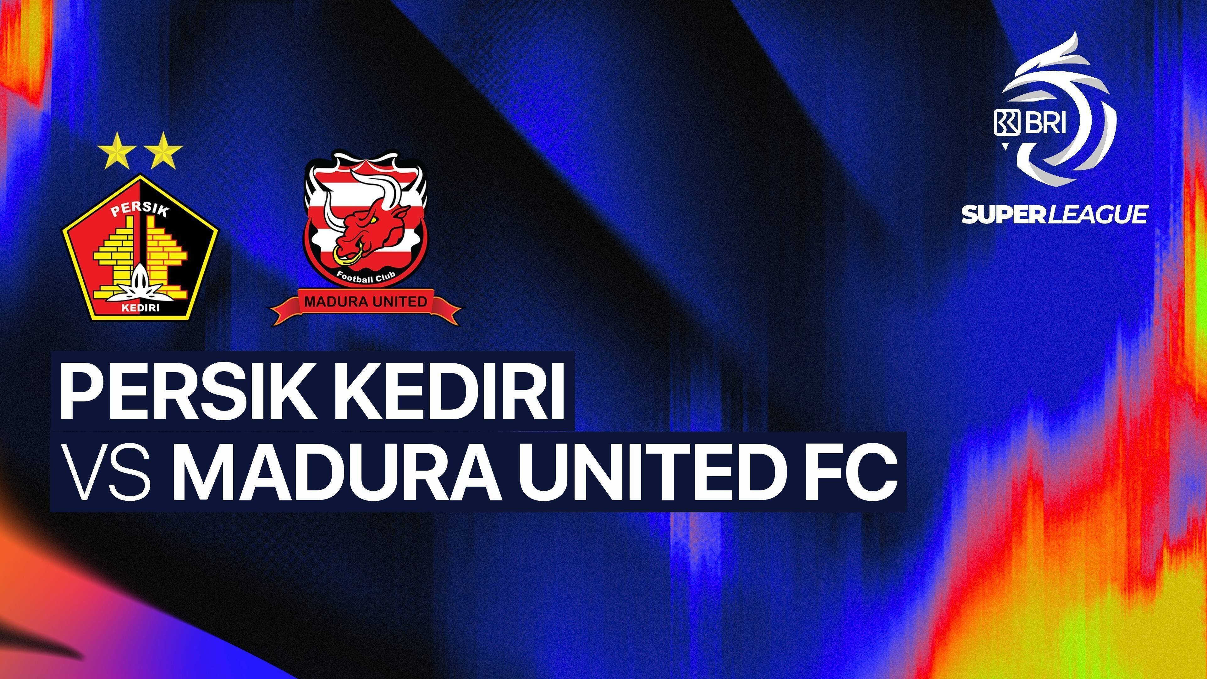 PERSIK Kediri vs Madura United FC