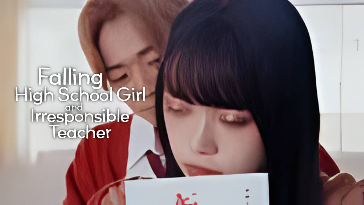 Falling High School Girl and Irresponsible Teacher - Episode 07 (2023)