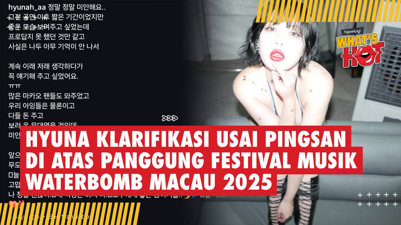 HyunA Klarifikasi Usai Mendadak Pingsan di Atas PanggungFestival Musik ...