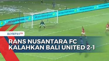 Kalahkan Bali United, RANS Nusantara FC Naik Peringkat 2