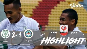Full Highlight - PSMS Medan 2 vs 1 Martapura FC | Liga 2 2019