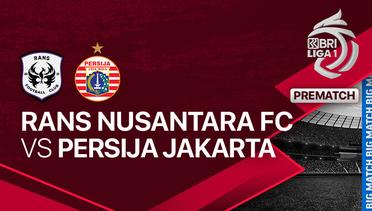 Jelang Kick Off Pertandingan - RANS Nusantara FC vs PERSIJA Jakarta