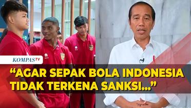 Jokowi Harap FIFA Tak Jatuhi Sanksi Terhadap Indonesia