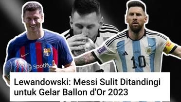 Gak Ada Lawan . Lionel Messi Kandidat Terkuat Penerima Trofi Balloon d'Or 2023