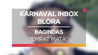 Bagindas - Empat Mata (Karnaval Inbox Blora)
