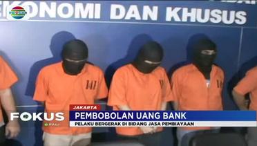 5 Pembobol 14 Bank Berhasil Ditangkap Polisi - Fokus Pagi