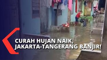 Banjir hingga 30-50 CM! Hujan Deras Rendam Sejumlah Titik di Jakarta & Tangerang