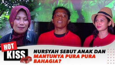 Nursyah Anggap Indah Permatasari & Arie Kriting Pura-Pura Bahagia? | Hot Kiss