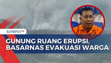 Basarnas Kerahkan 1 Kapal Milik SAR untuk Evakuasi Warga Terdampak Erupsi Gunung Ruang