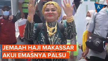 Sempat Pamer Emas, Ternyata Emas Jemaah Haji Makassar Palsu