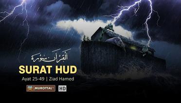 Merdunya Bacaan Quran Surat Hud Ayat 25-49 Oleh Zaid Hamed