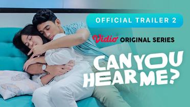 Can You Hear Me? - Vidio Original Series | Official Trailer 2