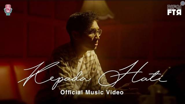Rifqi FTR - Kepada Hati (Official Music Video)
