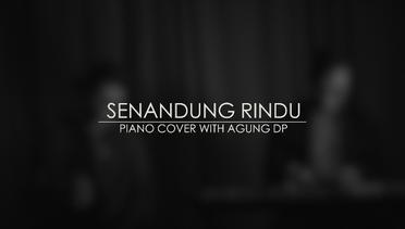 PUTU SUTHA - SENANDUNG RINDU | Piano Cover With Agung DP