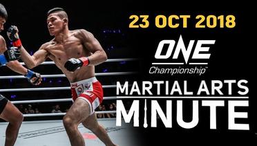 ONE- Martial Arts Minute - 23 October 2018
