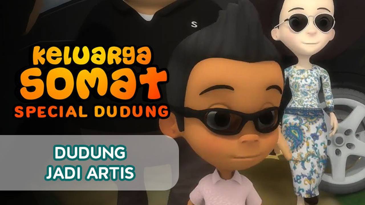 Keluarga Somat (Special Dudung) - Eps. 214 "Dudung Jadi Artis" | Vidio