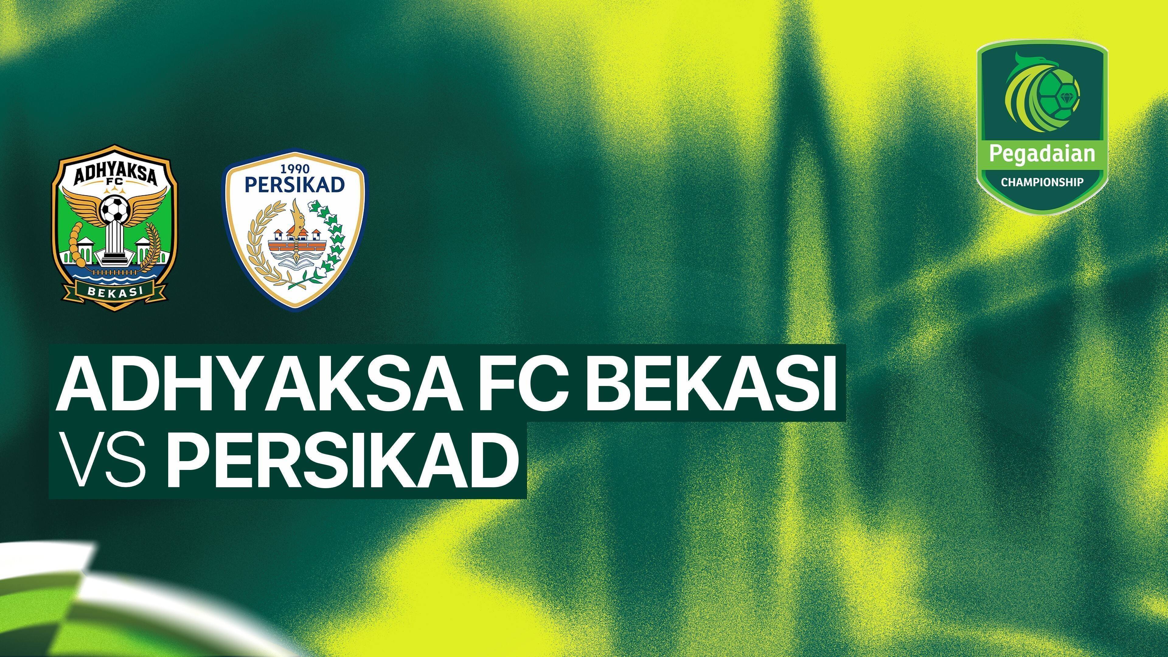 Adhyaksa FC Bekasi vs Persikad