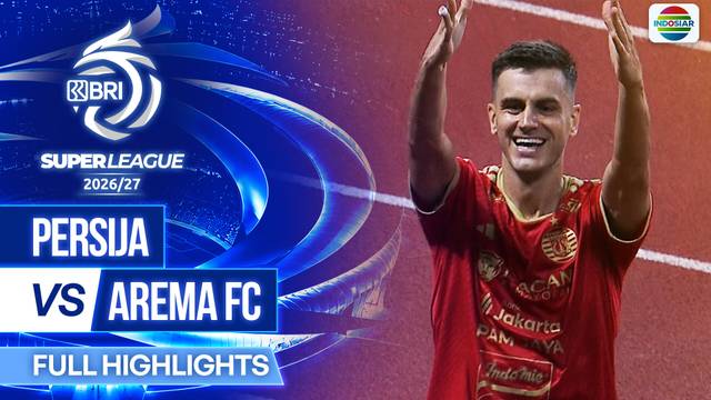 PERSIJA vs Arema FC - Full Highlights | BRI Super League 2026/27