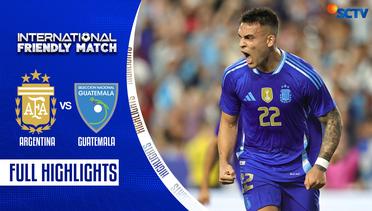 Argentina vs Guatemala - Full Highlights | International Friendly Match