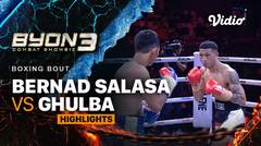 Bernad Salasa vs Ghulba - Highlights | Boxing Bout | Byon Combat Showbiz Vol.3