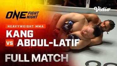 ONE Fight Night 18: Kang vs Abdul-Latif - Full Match | ONE Championship