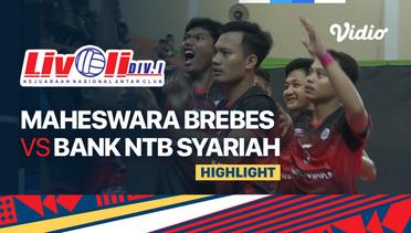 Highlights | Maheswara Brebes vs Bank NTB Syariah | Livoli Divisi 1 Putra 2022