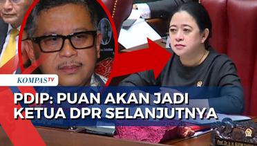 PDIP Pastikan Puan Maharani Jadi Ketua DPR RI Periode 2024-2029!
