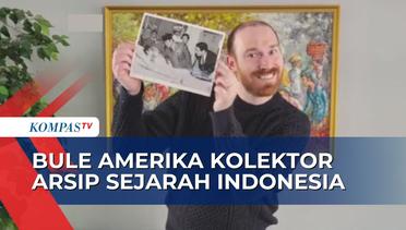 Mengenal Jacob Cass, Sosok Bule Amerika Kolektor Arsip Sejarah Indonesia!