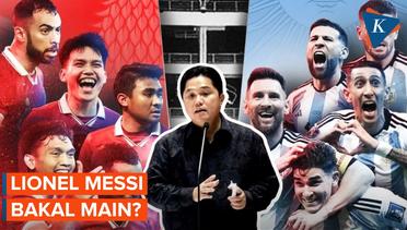 Erick Thohir Jawab Kehadiran Lionel Messi pada Laga Indonesia Vs Argentina