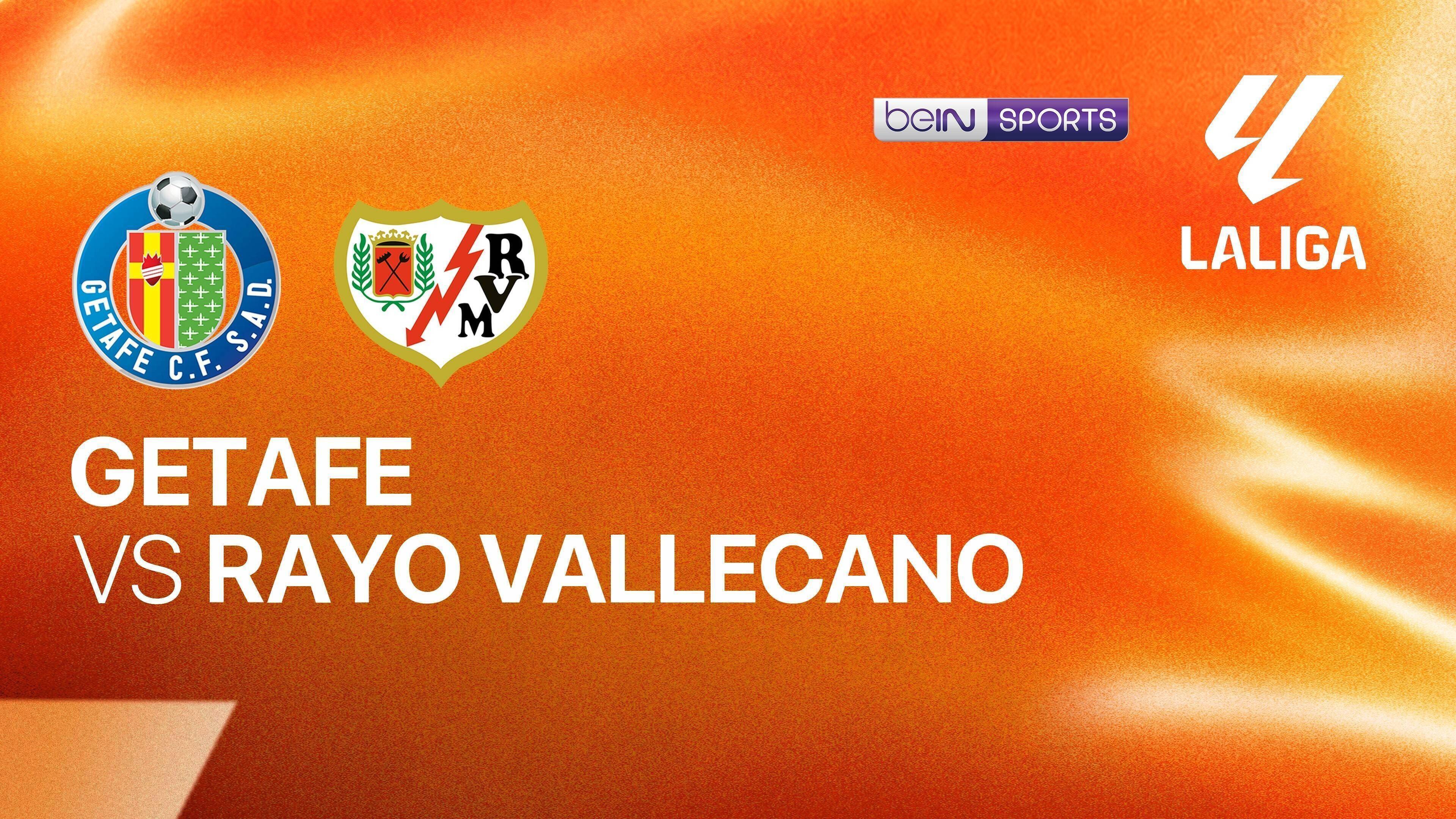 Getafe vs Rayo Vallecano