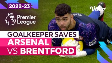 Aksi Penyelamatan Kiper | Arsenal vs Brentford | Premier League 2022/23