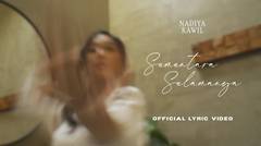 Nadiya Rawil - Sementara Selamanya | Official Lyric Video