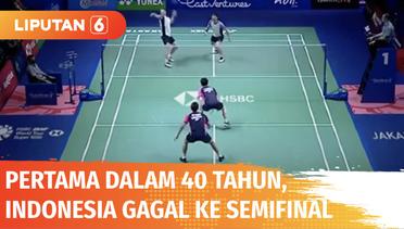 Pertama Kali dalam 40 Tahun, Atlet Bulutangkis Indonesia Gagal Tembus Semifinal! | Liputan 6