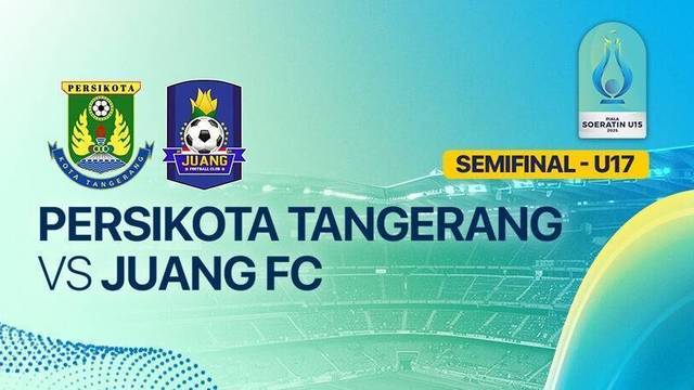 Semifinal: Persikota Tangerang vs Juang FC - Full Match | Piala Soeratin 2025