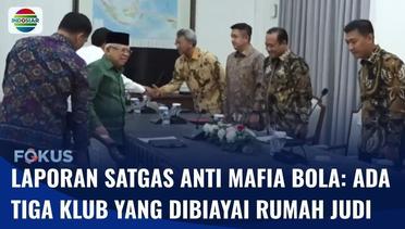 Wapres Terima Laporan Satgas Anti Mafia Bola, Ada Tiga Klub di Indonesia yang Dibiayai Rumah Judi | Fokus