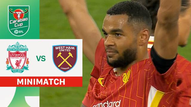 Liverpool vs West Ham - Mini Match | Carabao Cup
